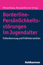 Borderline-Persönlichkeitsstörungen im Jugendalter