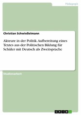 Akteure in der Politik. Aufbereitung eines Textes aus der Politischen Bildung für Schüler mit Deutsch als Zweitsprache