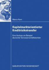 Kapitalmarktorientierter Kreditrisikotransfer