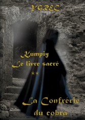 Kumpiy,  le livre sacré - La Confrérie du cobra