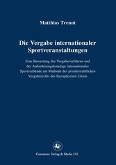 Die Vergabe internationaler Sportveranstaltungen