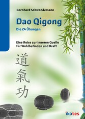 Dao Qigong - Die 24 Übungen