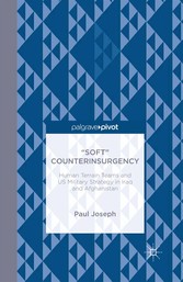 'Soft' Counterinsurgency: Human Terrain Teams and US Military Strategy in Iraq and Afghanistan