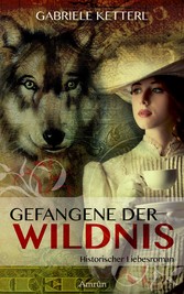 Gefangene der Wildnis 1: Louisa