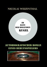 Im Bann der rollenden Kugel