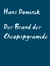 Der Brand der Cheopspyramide