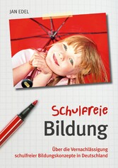 Schulfreie Bildung