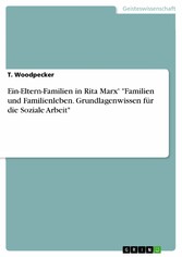 Ein-Eltern-Familien in Rita Marx' 'Familien und Familienleben. Grundlagenwissen für die Soziale Arbeit'