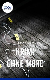 Krimi ohne Mord