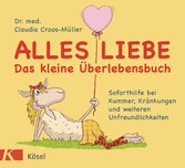 Alles Liebe - Das kleine Überlebensbuch