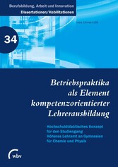 Betriebspraktika als Element kompetenzorientierter Lehrerausbildung