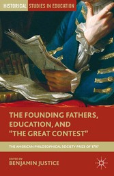 The Founding Fathers, Education, and 'The Great Contest'