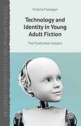 Technology and Identity in Young Adult Fiction