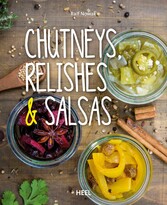 Chutneys, Relishes & Salsas