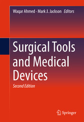 Surgical Tools and Medical Devices