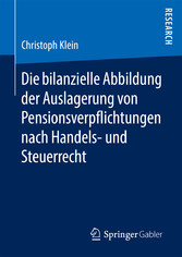 Die bilanzielle Abbildung der Auslagerung von Pensionsverpflichtungen nach Handels- und Steuerrecht