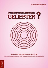 Wo hast Du Dich verborgen, Geliebter?