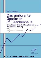 Das ambulante Operieren im Krankenhaus