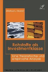 Rohstoffe als Investmentklasse