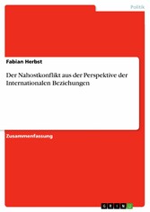 Der Nahostkonflikt aus der Perspektive der Internationalen Beziehungen