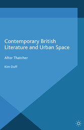 Contemporary British Literature and Urban Space