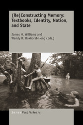 (Re)Constructing Memory: Textbooks, Identity, Nation, and State