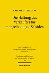 Die Haftung des Verkäufers für mangelbedingte Schäden