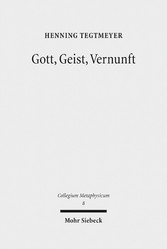 Gott, Geist, Vernunft