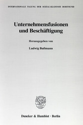 Unternehmensfusionen und Beschäftigung.