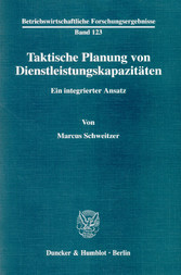 Taktische Planung von Dienstleistungskapazitäten.