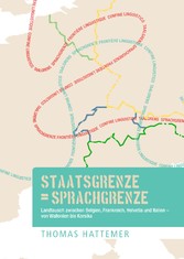 Staatsgrenze = Sprachgrenze