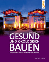 Gesund und ökologisch Bauen