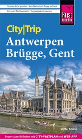 Reise Know-How CityTrip Antwerpen, Brügge, Gent