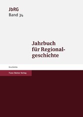 Jahrbuch für Regionalgeschichte 34 (2016)