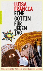 Eine Göttin für jeden Tag