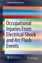 Occupational Injuries From Electrical Shock and Arc Flash Events