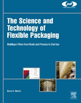 The Science and Technology of Flexible Packaging