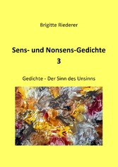 Sens- und Nonsens-Gedichte 3