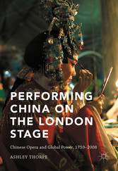 Performing China on the London Stage