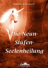 Die Neun-Stufen-Seelenheilung