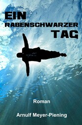 Ein rabenschwarzer Tag