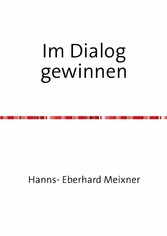 Im Dialog gewinnen