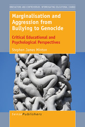 Marginalisation and Aggression from Bullying to Genocide