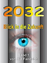 2032 .. Blick in die Zukunft...