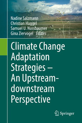 Climate Change Adaptation Strategies - An Upstream-downstream Perspective