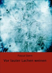 Vor lauter Lachen weinen