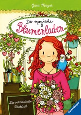 Der magische Blumenladen 5: Die verzauberte Hochzeit