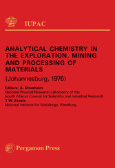 Analytical Chemistry in the Exploration, Mining and Processing of Materials