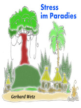 Stress im Paradies