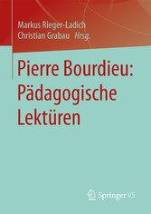 Pierre Bourdieu: Pädagogische Lektüren